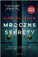 Moss, Marcel Mroczne sekrety