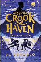 Arcanjo J.J Akademia Crookhaven: Szkoła oszustów. Tom 1