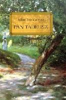 Mickiewicz, Mickiewicz, Adam Pan Tadeusz