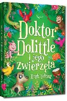 Lofting, Hugh (1886-1947) Doktor Dolittle i jego zwierzęta