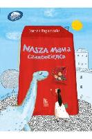 Papuzińska, Joanna Nasza mama czarodziejka