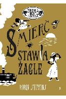 Stevens, Robin Śmierć stawia żagle