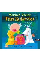Widłak Wojciech Pan Kuleczka. Część 4