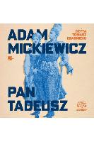 Mickiewicz, Adam Pan Tadeusz