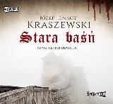 Kraszewski, Józef Ignacy Stara baśń