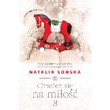 Sońska, Natalia Otwórz się na miłość