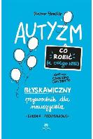 Marco Pontis Autyzm. Co robić (a czego nie)