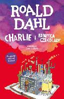 Dahl, Roald Charlie i fabryka czekolady