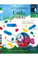 Bednarek, Justyna Cuda z mleka