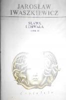 Iwaszkiewicz, Jarosław (1894-1980) Sława i chwała