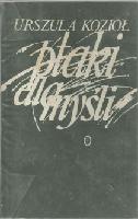 Kozioł, Urszula (1931- ) Ptaki dla myśli