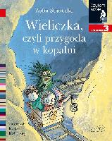 Stanecka, Zofia Wieliczka, czyli Przygoda w kopalni