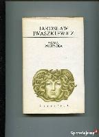 Iwaszkiewicz, Jarosław (1894-1980) Proza poetycka