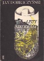 Dobraczyński, Jan Listy Nikodema
