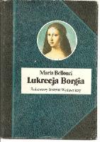 Bellonci, Maria Lukrecja Borgia