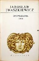 Iwaszkiewicz, Jarosław (1894-1980) Opowiadania
