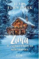 Furmaniak Julia Zmina w zapomnianym schronisku