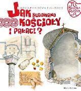 Gryguć, Jarosław Jak budowano kościoły i pałace