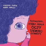 Thito, Philippe Dziewczynka, która miała oczy szeroko otwarte