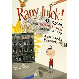 Frączek, Agnieszka Rany Julek