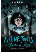 Hickes, Phil Aveline Jones i Wiedźmi Krąg