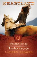 Lauren Brooke Heartland- Własna droga Trudne decyzje