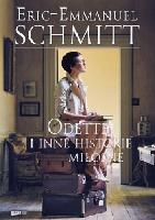 SCHMITT, Éric-Emmanuel (1960- ) Odette i inne historie miłosne