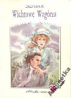 BRONTË, Emily (1818-1848) Wichrowe Wzgórza