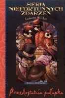 Snicket, Lemony Przedostatnia pułapka