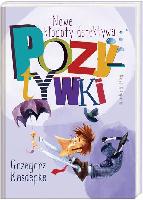 Kasdepke, Grzegorz Nowe kłopoty detektywa Pozytywki