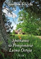 Tekieli, Joanna Spotkanie w Pensjonacie Leśna Ostoja