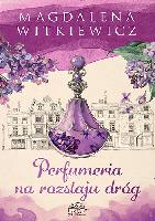 Witkiewicz, Magdalena Perfumeria na rozstaju dróg