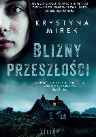 MIREK, Krystyna Blizny przeszłości