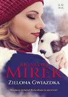 Mirek, Krystyna Zielona Gwiazdka