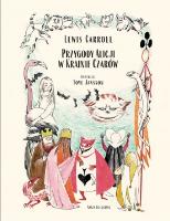 Carroll, Lewis (1832-1898) Przygody Alicji w Krainie Czarów