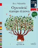Winnicka Ewa Opowieść starego drzewa