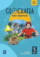 Romańska Anna, Głowacz Arkadiusz Geografia bez tajemnic 5. Podręcznik. Szkoła podstawowa