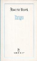 MROŻEK, Sławomir (1930-2013) Tango