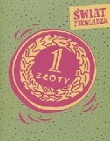 Michalska, Katarzyna. Il Świat pieniądza
