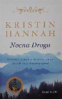 HANNAH, Kristin (1960- ) Nocna droga