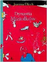 Olech, Joanna Dynastia Miziołków