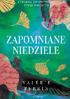 PERRIN, Valérie (1967- ) Zapomniane niedziele