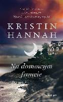 HANNAH, Kristin (1960- ) Na domowym froncie