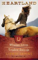 Lauren Brooke Heartland- Własna droga Trudne decyzje