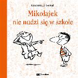 Goscinny, René Mikołajek nie nudzi się w szkole
