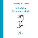 Gościnny, Rene Mikołajek. Jedziemy na wakacje