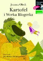 Olech, Joanna (1955- ) Kartofel i Werka Blogerka