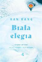 Han Kang Biała elegia