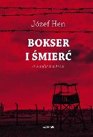 Hen, Józef Bokser i śmierć