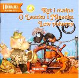 Nożyńska-Demianiuk, Agnieszka. (1964- ) Kot i Małpa ; O Leszku i Mieszku ; Lew pokorny